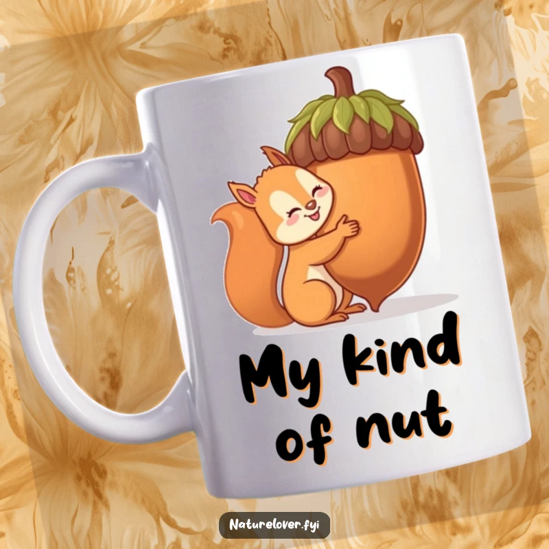 Funny squirrel mug showing a cheerful squirrel attempting to hug a comically oversized acorn, perfect for gift or personal use.