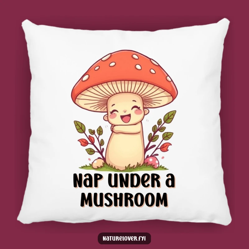 Funny Nature Lover Mushroom Pillow: Cozy Embrace, Hilarious Accent