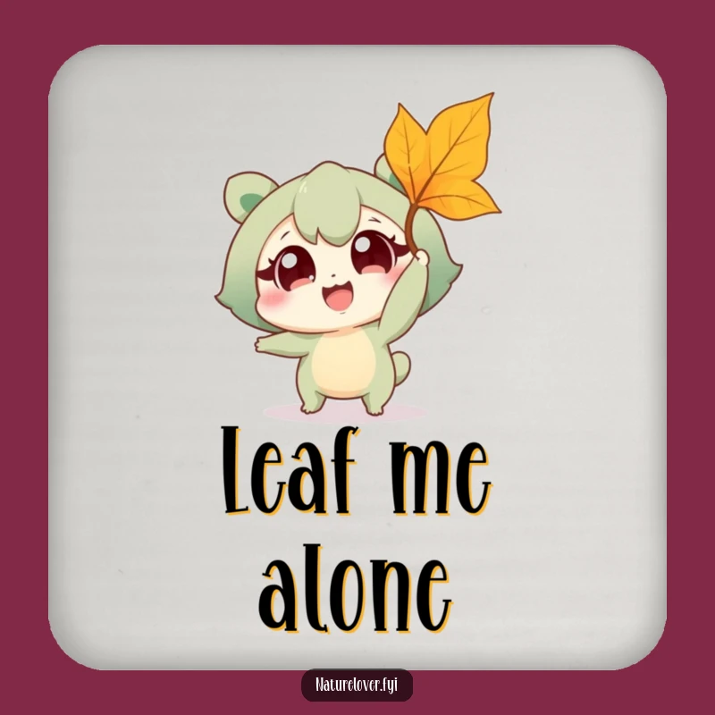 Funny Nature Lover Leaf Catch Coaster: Protect Surfaces with Outdoor Humor