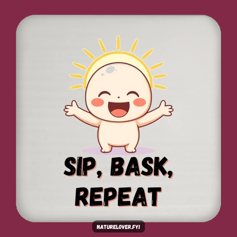 Funny Sunshine Coaster: Happy Character Protecting Surfaces, a Fun Funny Gift.