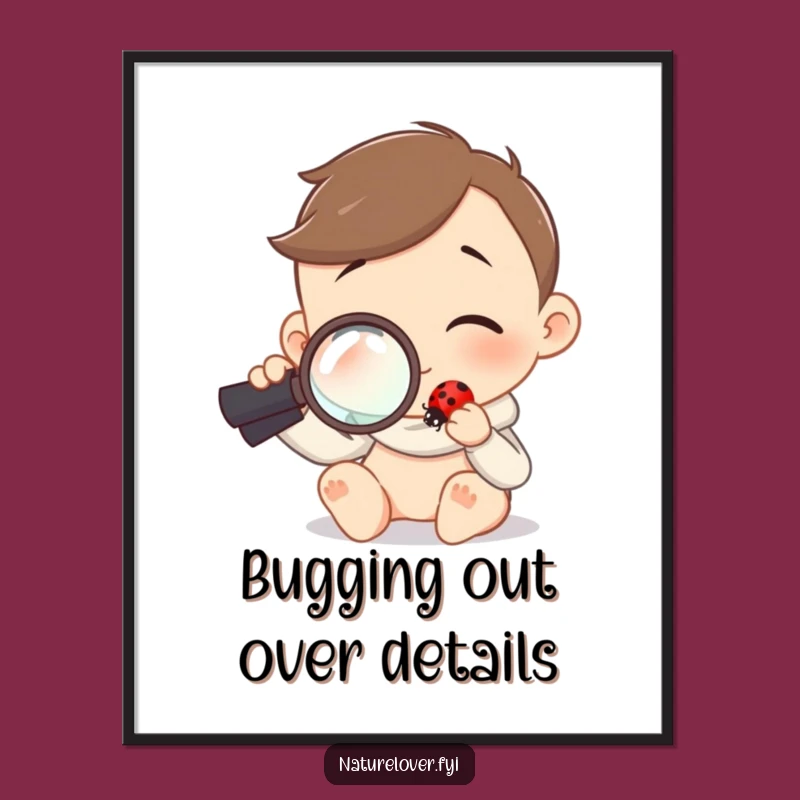 Funny Nature Poster: Character's Ladybug Curiosity, Inspiring Science Wall Art Decor Gift