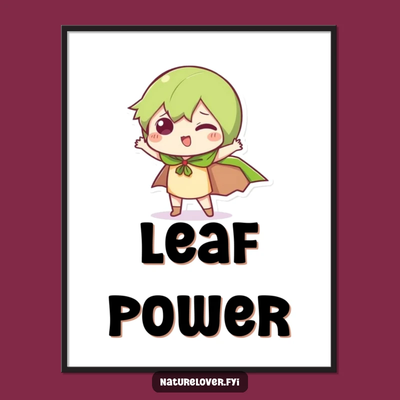 Funny Leaf Cape Pose Poster: Whimsical Character Art, Perfect Funny Gift for Playful Spaces