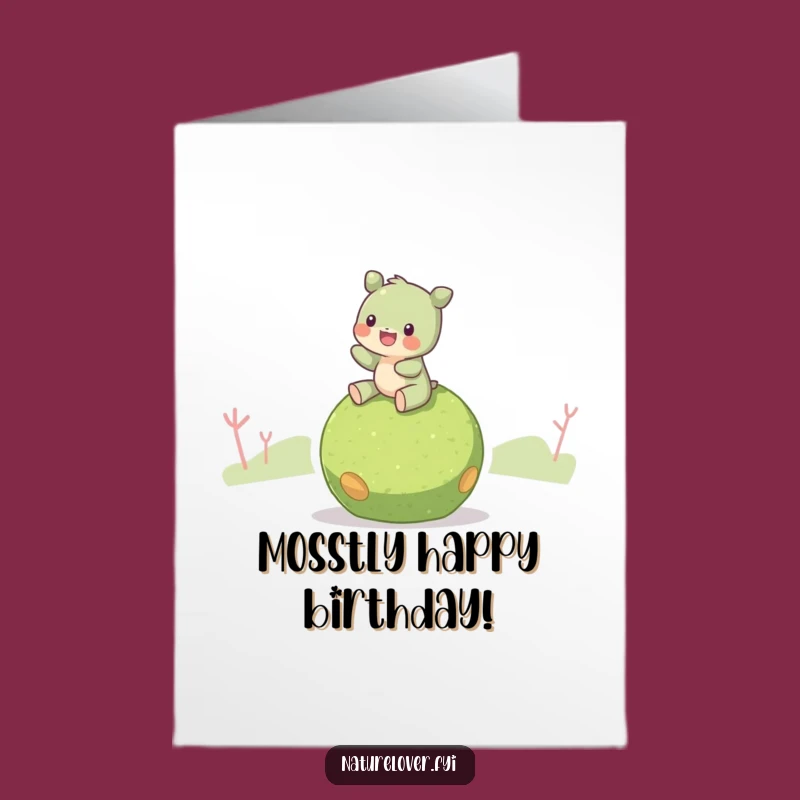 Free Printable Birthday Card: Moss Ball Rider Creature Wishing You A Rolling Good Time!