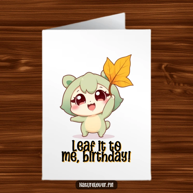 Funny free printable birthday card, nature lover character wide-eyed catching a falling leaf with pure joy.