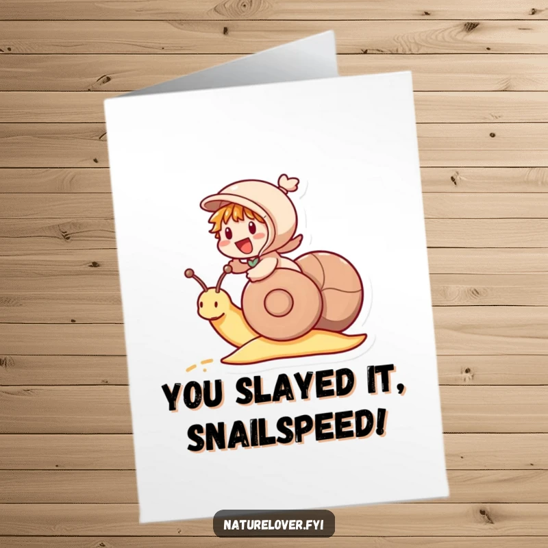 Funny Free Printable Congratulations Card: Character excitedly rides a snail like a racehorse crossing a finish line, a humorous DIY gift.
