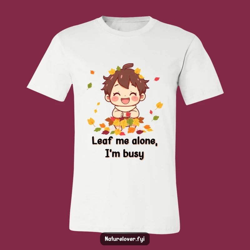Funny Leaf Collector T-Shirt: Grinning Character Autumn Vibes
