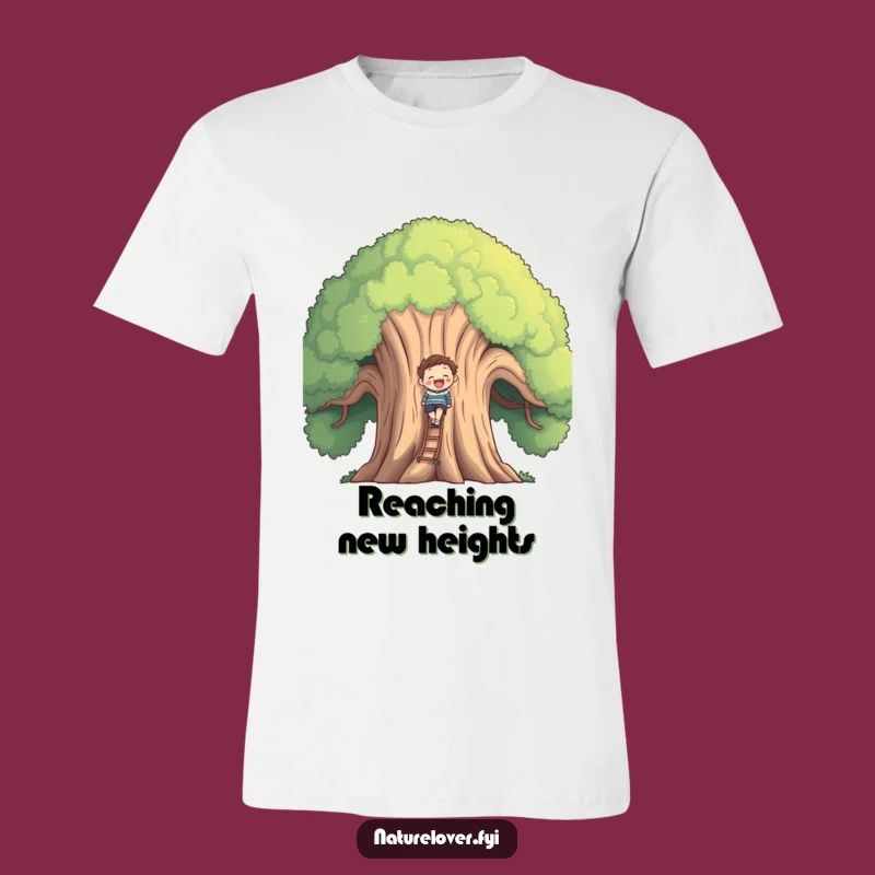 Funny Tree Climbing Adventure T-Shirt - Ambitious Character, Perfect Funny Gift